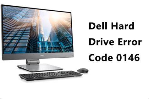 dell hard drive dst short test error code 0146|dell hard drive error 0146.